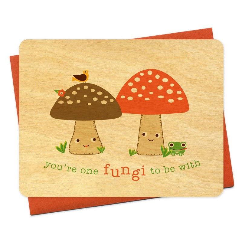 You're Fungi Love Wood Card